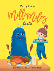 Title: Milli Miles: Taste, Author: Marcy Spear