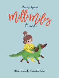 Title: Milli Miles: Touch, Author: Marcy Spear