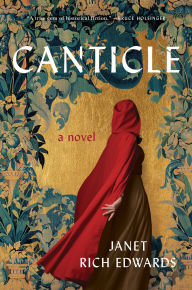 Title: Canticle: A Novel, Author: Janet Rich Edwards