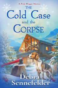 Title: The Cold Case and the Corpse, Author: Debra Sennefelder