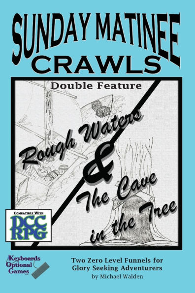 Sunday Matinee Crawls Double Feature: Rough Waters & The Cave in the Tree