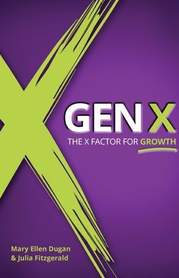 Gen X: The X Factor for Growth