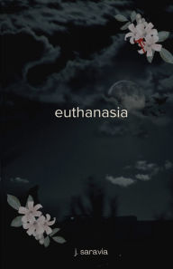 Ebook for dummies download free Euthanasia by J Saravia