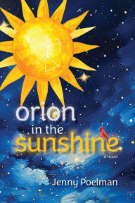Free full version of bookworm download Orion in the Sunshine in English PDF 9781966343585 by Jenny Poelman