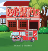 Title: Red's Big Voice, Author: Ron Scott Smith