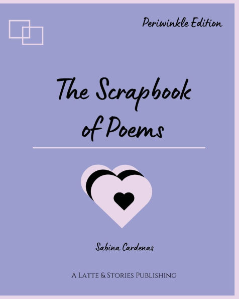 The Scrapbook of Poems: Periwinkle Edition