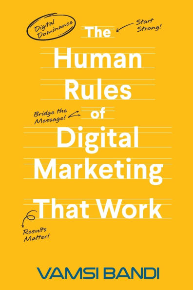 The Human Rules of Digital Marketing that Work