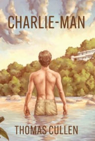 Title: Charlie-Man, Author: Thomas Cullen