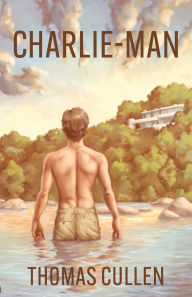 Title: Charlie-Man, Author: Thomas Cullen