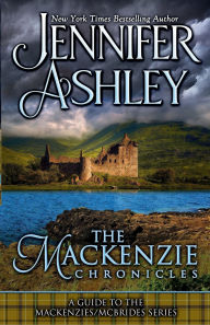 Title: The Mackenzie Chronicles: A Guide to the Mackenzies / McBrides series by Jennifer Ashley, Author: Jennifer Ashley