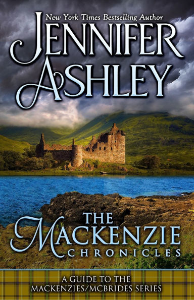 The Mackenzie Chronicles: A Guide to the Mackenzies / McBrides Series: The Mackenzie Chronicles: A Guide to the Mackenzies / McBrides Series