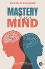 Mastery Over Mind
