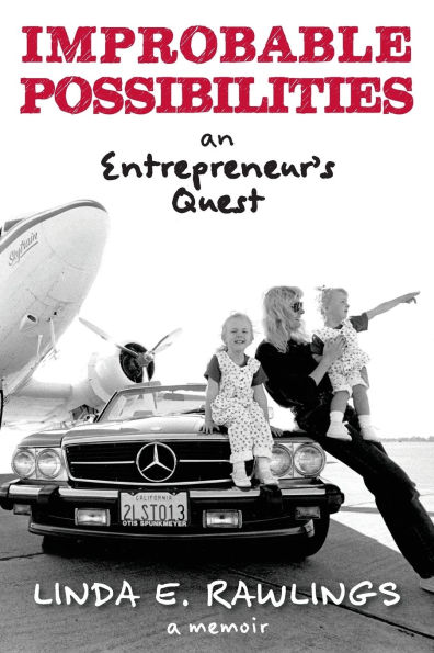 Improbable Possibilities: An Entrepreneur's Quest