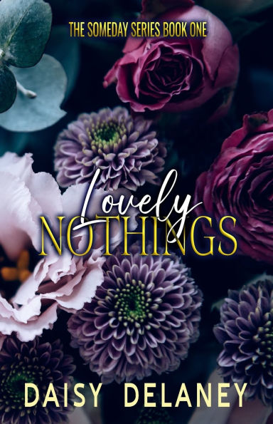 Lovely Nothings: A Spicy Small Town Romance Series