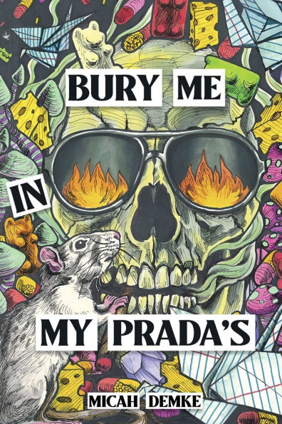 Bury Me My Prada's