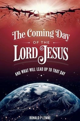 The Coming Day Of Lord Jesus
