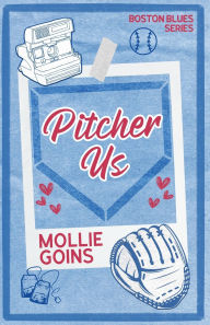 Download ebook free for mobile phone Pitcher Us 9781966488002 MOBI by Mollie Goins in English