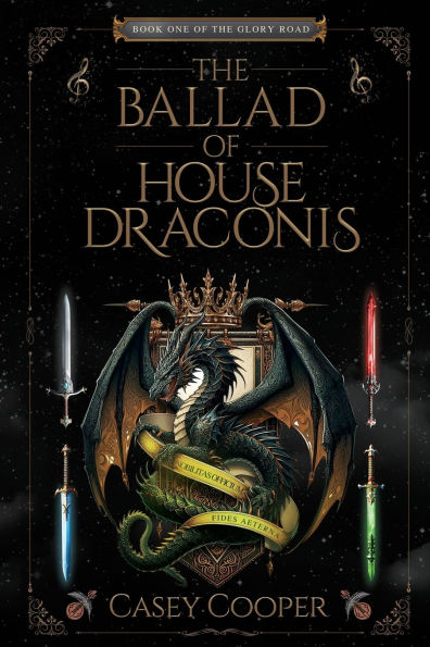 The Ballad of House Draconis: Book One Glory Road Series