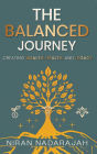 The Balanced Journey Creating Wealth, Health and Legacy