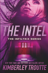 Title: The Intel, Author: Kimberley Troutte