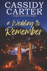Google ebooks download A Wedding to Remember in English by Cassidy Carter PDB MOBI 9781966593645
