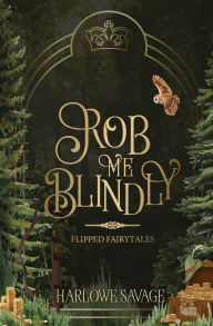 Ebook free downloads epub Rob Me Blindly by Harlowe Savage