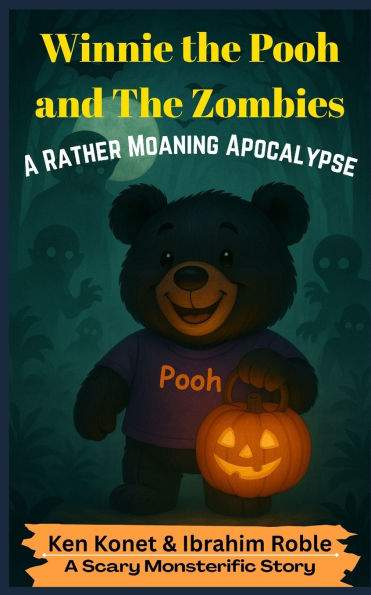 Winnie the Pooh and The Zombies: A Rather Moaning Apocalypse