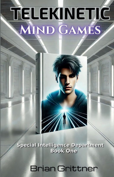 Telekinetic Mind Games: Special Intelligence Department Book One