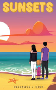 Title: Sunsets, Author: Cinnamon J Mihm