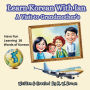 Learn Korean with Ian: A visit to Grandmother's