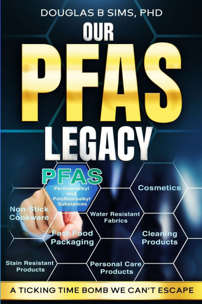 Our PFAS Legacy: A Ticking Time Bomb We Can't Escape