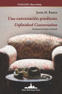Una conversaciÃ¯Â¿Â½n pendiente: Unfinished Conversation (Bilingual Edition)