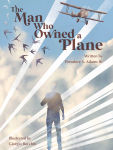 Alternative view 1 of The Man Who Owned a Plane