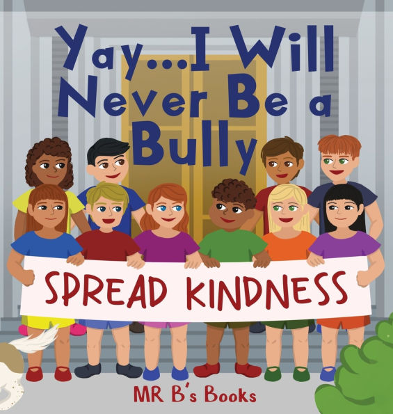 Yay... I Will Never Be a Bully