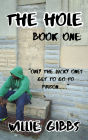 The Hole: Book One