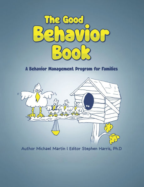 The Good Behavior Book