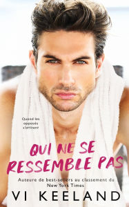 Title: Qui Ne Se Ressemble Pas, Author: VI Keeland