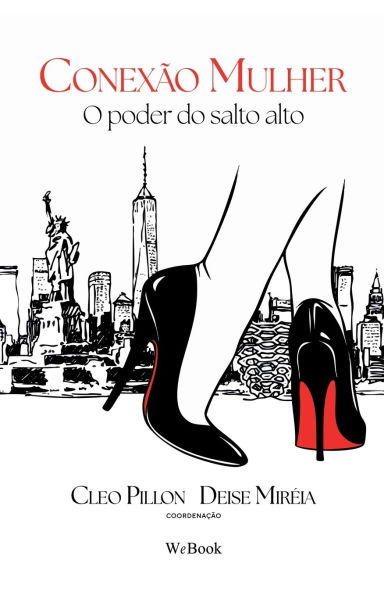Conexï¿½o Mulher: O Poder do Salto Alto
