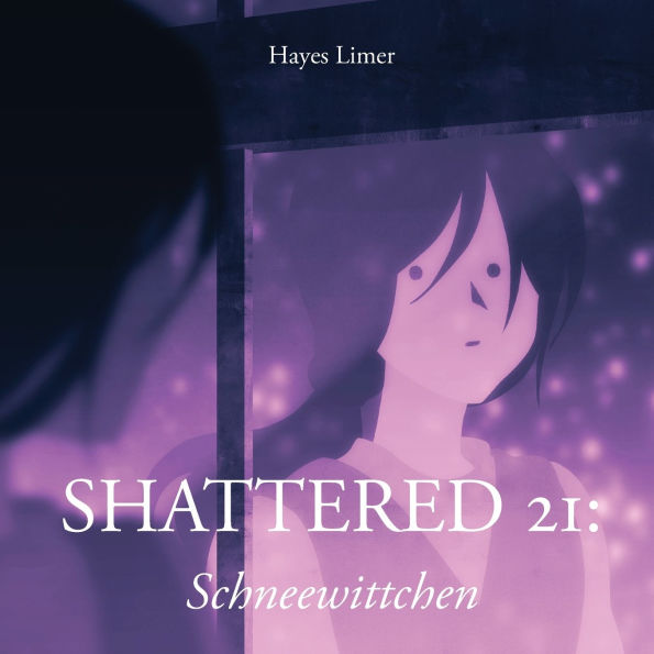 Shattered 21: Schneewittchen: Illustrated Short Story for Adults
