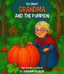 The Smart Grandma and the Pumpkin