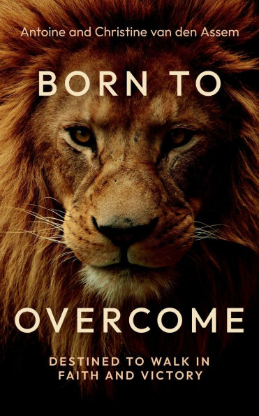 Born to Overcome