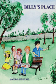 Title: Billy's Place, Author: James Alden Dykes