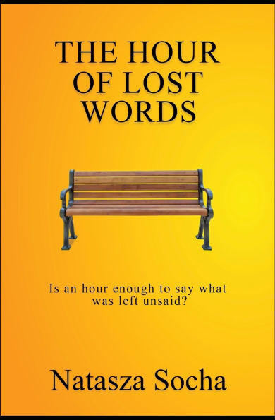 The Hour of Lost Words: Is an hour enough to say what was left unsaid?