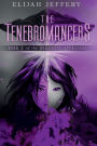 The Tenebromancers: Book 2 of the Duranaya Appraisal