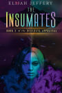 The Insumates: Book 3 of the Duranaya Appraisal