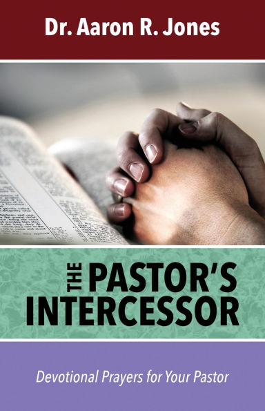 The Pastor's Intercessor