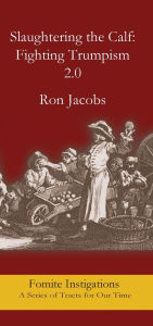 Title: Slaughtering the Calf, Author: Ron Jacobs
