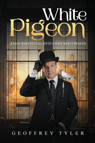White Pigeon: Man who stayed with a Woman who strayed