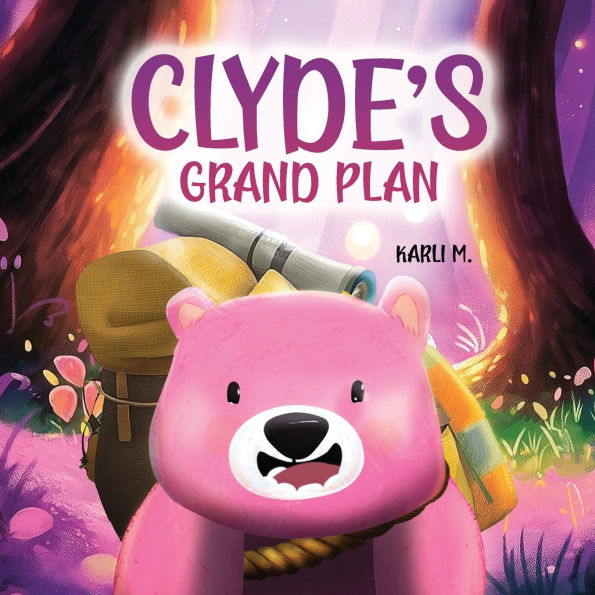 Clyde's Grand Plan