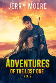 Title: The Adventures of the Lost One Vol 2, Author: Jerry Moore